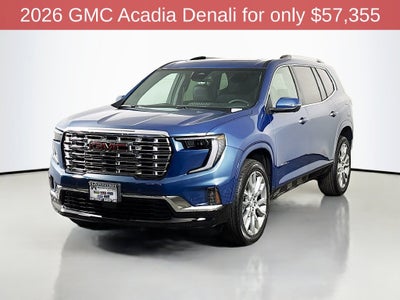 2026 GMC Acadia Denali